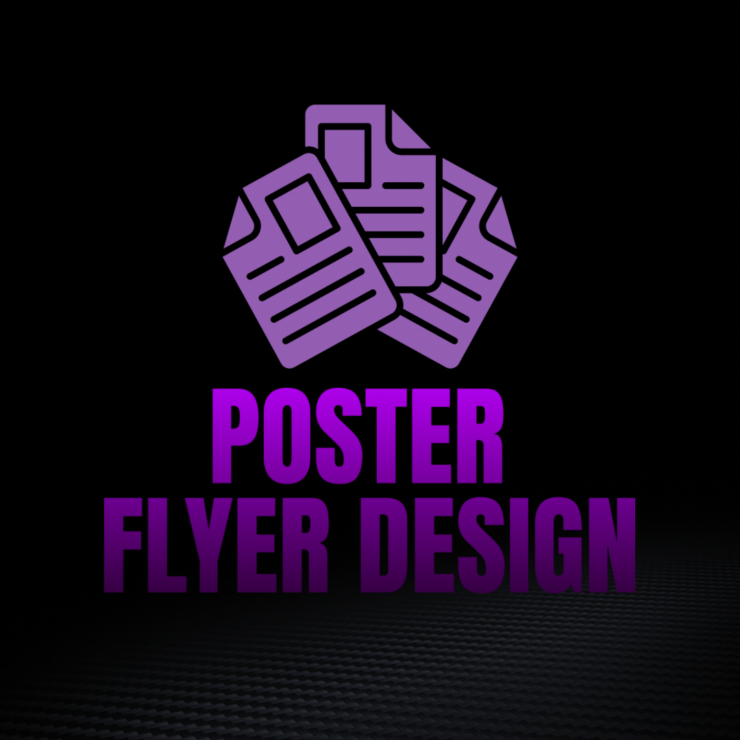 POSTER / FLYER DESIGN